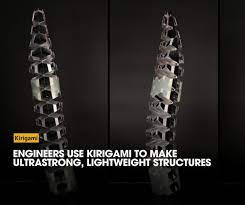 Engineers use kirigami to make ultrastrong, lightweight structures