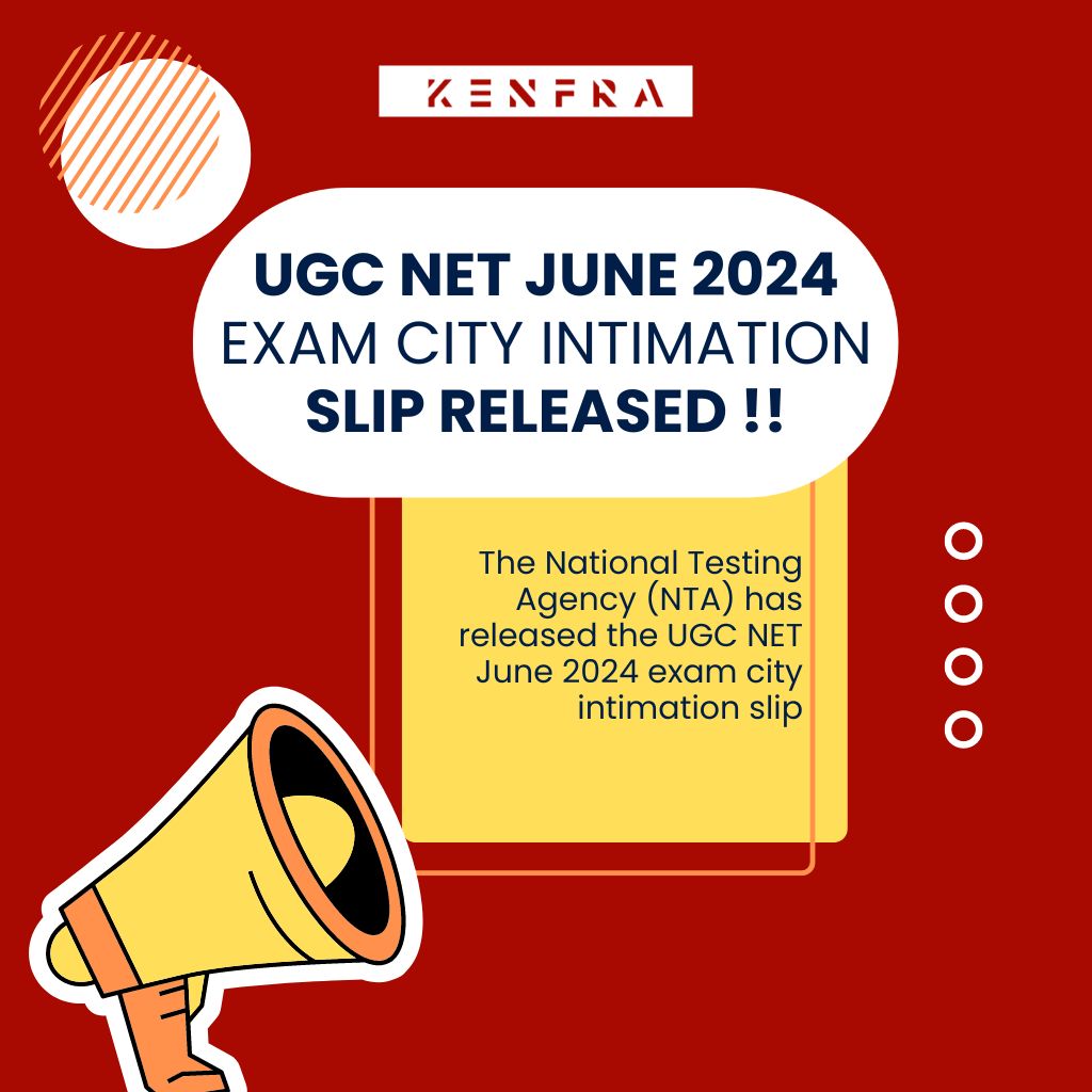 UGC NET June 2024 Exam City Intimation Slip Released
