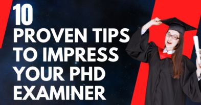 10 Proven Tips to Impress Your PhD Examiner