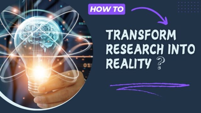 From Research to Reality: A Simple Guide to Turning Your Work into Opportunities