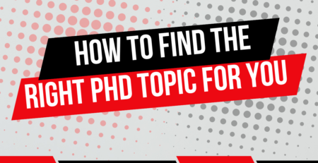 How to Find the Right PhD Topic for You: A Step-by-Step Guide