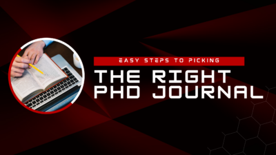 Easy Steps to Picking the Right PhD Journal