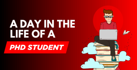 A Day in the Life of a PhD Student
