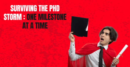 Surviving the PhD Storm: One Milestone at a Time