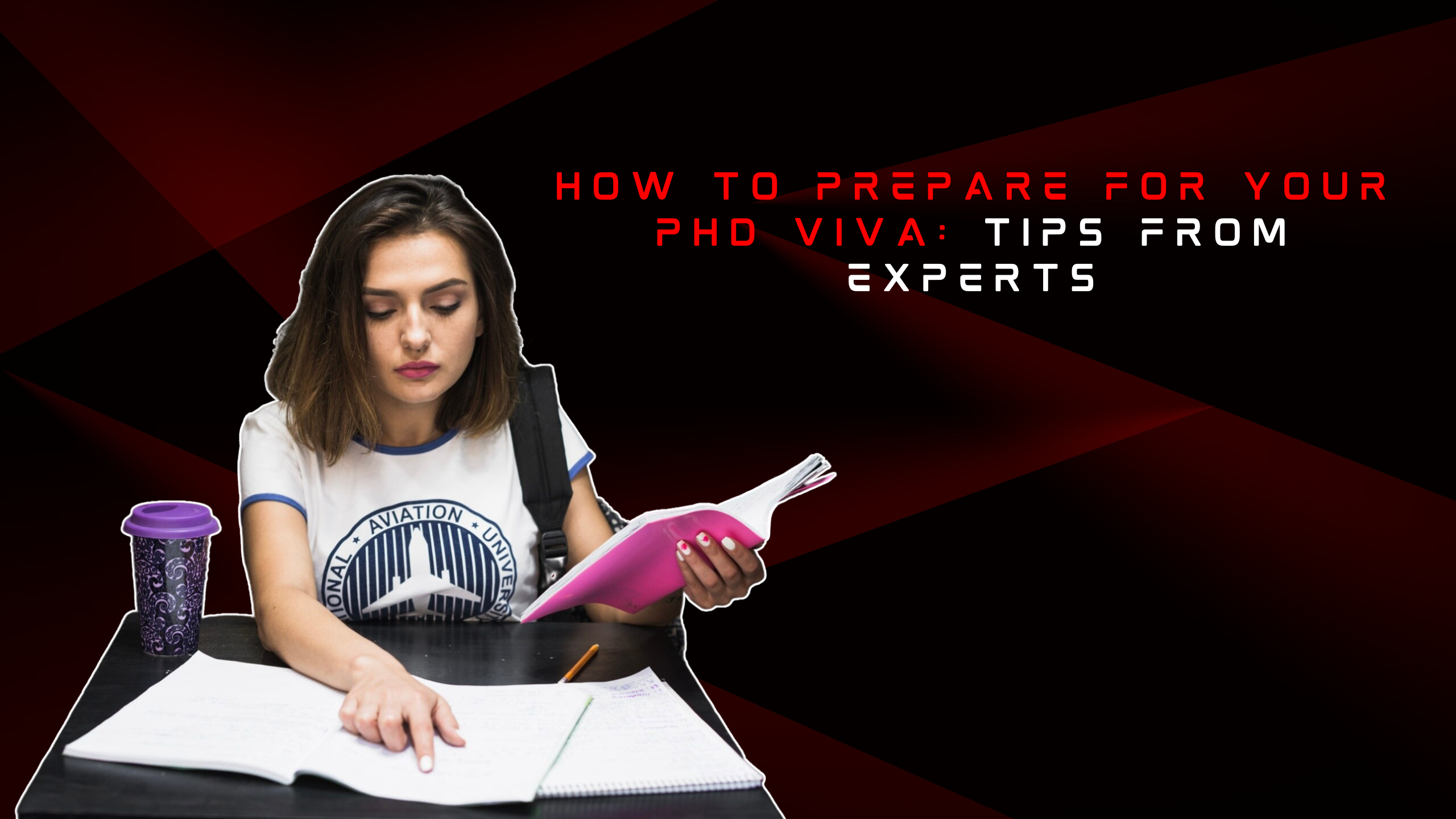 How to Prepare for Your PhD Viva: Tips from Experts