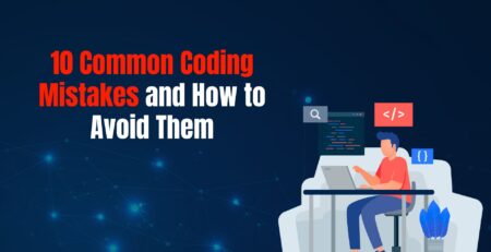 10 Common Coding Mistakes and How to Avoid Them