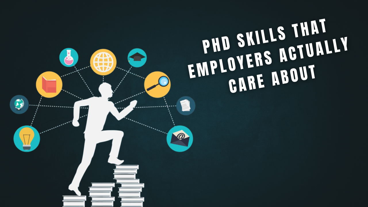 PhD Skills That Employers Actually Care About