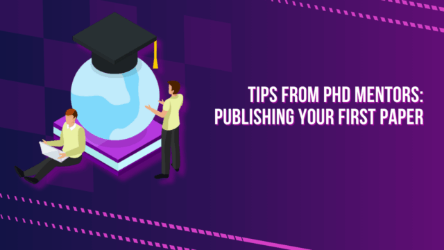 Tips from PhD Mentors: Publishing Your First Paper