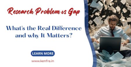 Understanding Research Problem vs Gap: What’s the Real Difference and why It Matters?