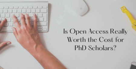 Open Access vs Subscription Journals: Which Should PhD Scholars Choose?