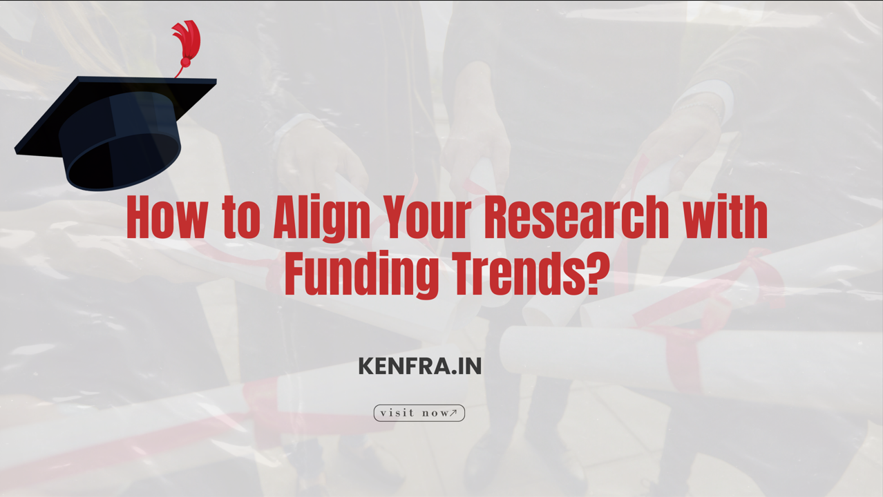 How to Align Your Research with Funding Trends?