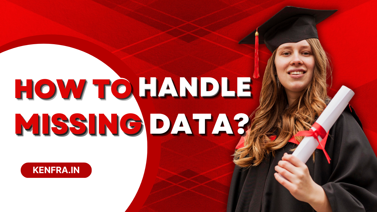 How to Handle Missing Data in Research Datasets: Proven Methods for Accurate Results?