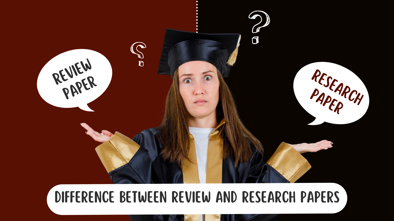 Difference Between Review and Research Papers Made Simple