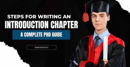 Steps for Writing an Introduction Chapter: A Complete PhD Guide