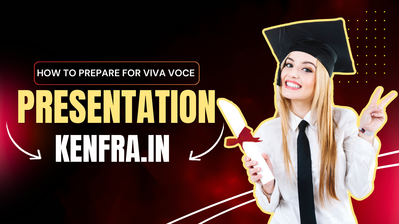 How to Prepare for Viva Voce Presentation?