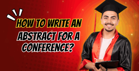 How to Write an Abstract for a Conference?