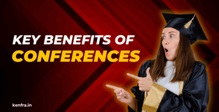 11 Key Benefits of Attending Conferences for PhD Scholars