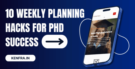 Weekly Planning Hacks Every PhD Student Must Master in 2025