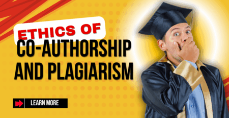 Ethics of Co-Authorship and Plagiarism