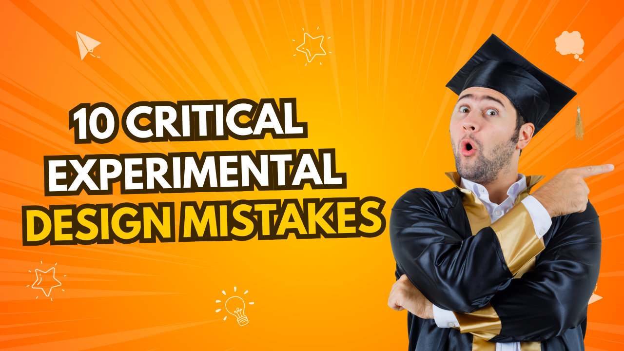 experimental design mistakes