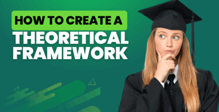 How to Create a Theoretical Framework