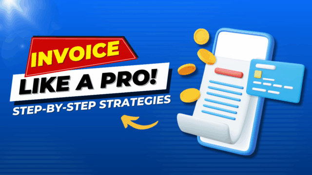 How to Invoice Like a Pro