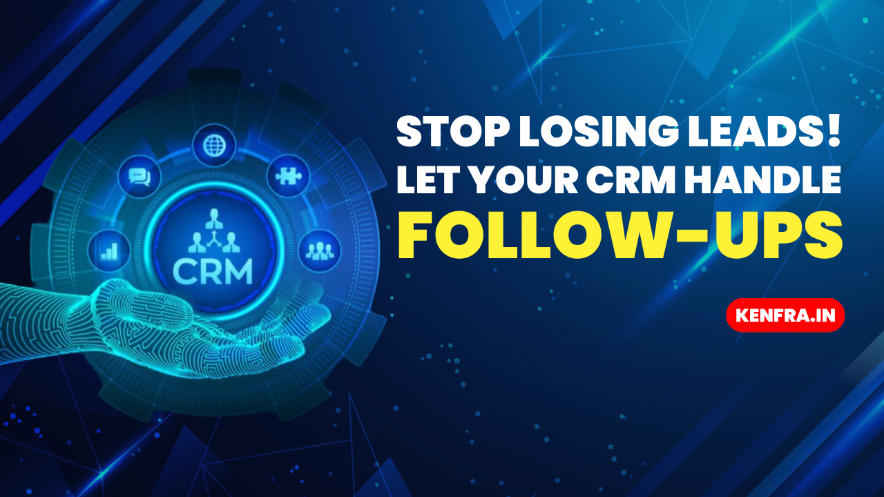 crm for customer follow-up