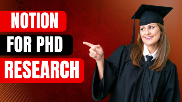 notion for phd research