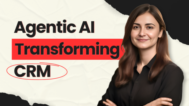 Agentic AI in CRM